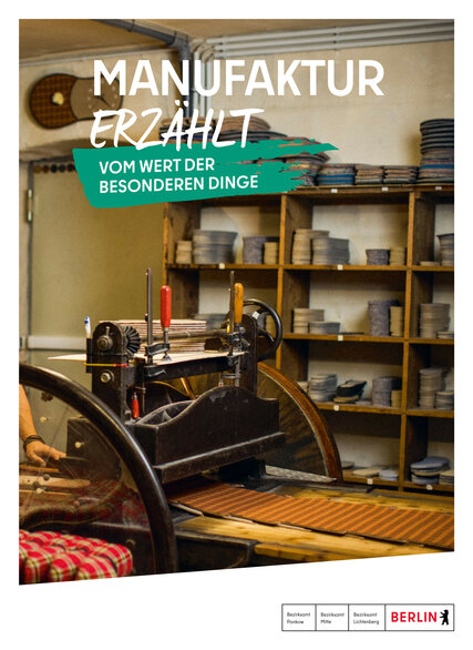 Manufaktur erzählt – Vom Wert der besonderen Dinge- Cover Manufaktur erzählt – Vom Wert der besonderen Dinge - Cover